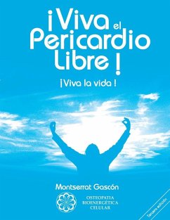 Cover ¡Viva el Pericardio Libre ! (eBook, ePUB)