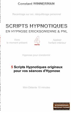 Cover Scripts hypnotiques en hypnose ericksonienne et PNL N°4 (eBook, ePUB)