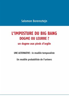 L'imposture du Big Bang (eBook, ePUB)