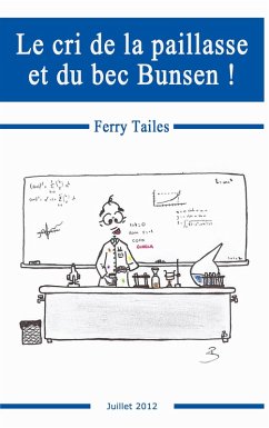 Cover Le cri de la paillasse et du bec Bunsen ! (eBook, ePUB)