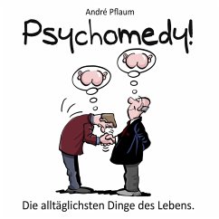 Psychomedy! (eBook, ePUB)