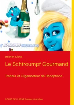 Le Schtroumpf Gourmand (eBook, ePUB)