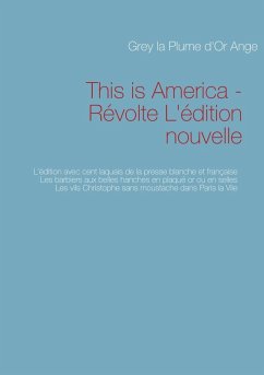 This is America - Révolte L'édition nouvelle (eBook, ePUB)