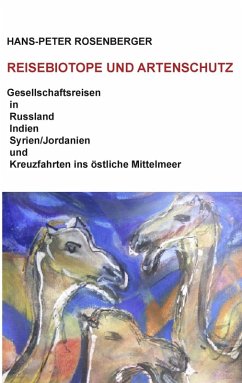 Reisebiotope und Artenschutz (eBook, ePUB) - Rosenberger, Hans-Peter