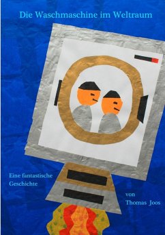 Die Waschmaschine im Weltraum - in Grossformat (eBook, ePUB)