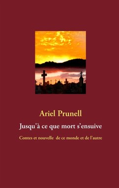 Jusqu'à ce que mort s'ensuive (eBook, ePUB) - Prunell, Ariel