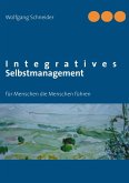 Integratives Selbstmanagement (eBook, ePUB)