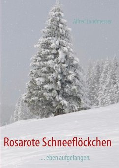 Rosarote Schneeflöckchen (eBook, ePUB)