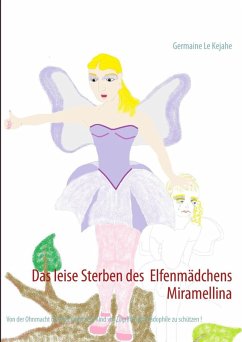 Cover Das leise Sterben des Elfenmädchens Miramellina (eBook, ePUB)