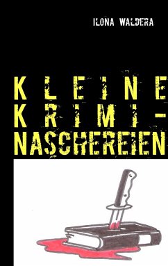 Kleine Krimi-Naschereien (eBook, ePUB) - Waldera, Ilona