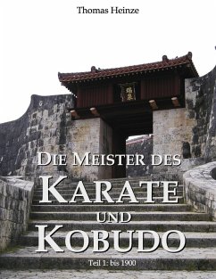 Die Meister des Karate und Kobudo (eBook, ePUB)