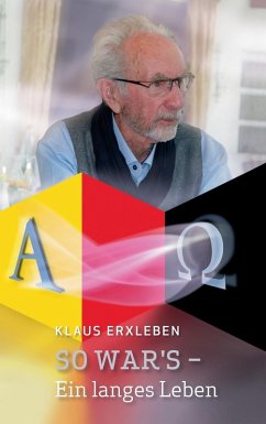So war's - Ein langes Leben (eBook, ePUB) - Erxleben, Klaus