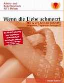 Wenn die Liebe schmerzt: Arbeits- und Begleittagebuch (eBook, ePUB)