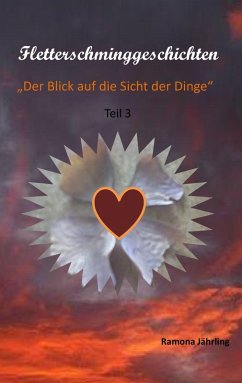 Fletterschminggeschichten Teil 3 (eBook, ePUB) - Jährling, Ramona