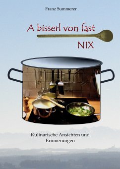 A bisserl von fast NIX (eBook, ePUB)