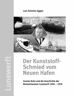 Der Kunststoff-Schmied vom Neuen Hafen (eBook, ePUB) - Schmitz-Eggen, Lars