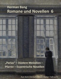 Parias - Düstere Melodien - Pfarrer - Exzentrische Novellen (eBook, ePUB) - Bang, Herman