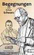 Begegnungen mit Ernst Schwarz (eBook,... - Bild 1