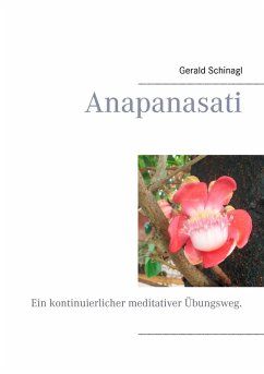 Anapanasati (eBook, ePUB) - Schinagl, Gerald