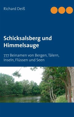 Schicksalsberg und Himmelsauge (eBook, ePUB) - Deiss, Richard