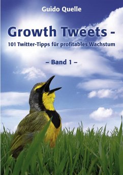 Growth Tweets - (eBook, ePUB) - Quelle, Guido