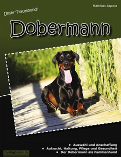 Unser Traumhund: Dobermann (eBook, ePUB)
