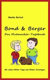 Bond & Berger - Das Mutmacher-Tagebuch (eBook, ePUB)