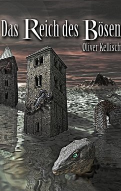 Das Reich des Bösen (eBook, ePUB) - Kellisch, Oliver