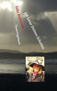 Cover Ich küsse Deinen Schatten (eBook, ePUB)