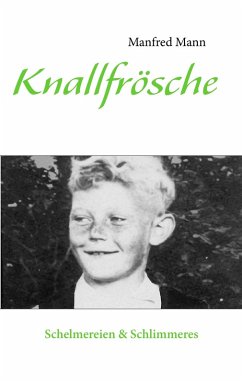 Knallfrösche (eBook, ePUB) - Mann, Manfred