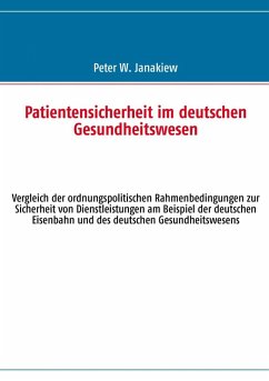 Patientensicherheit im deutschen Gesundheitswesen (eBook, ePUB)