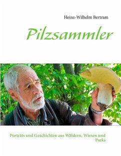 Pilzsammler (eBook, ePUB) - Bertram, Heinz-Wilhelm