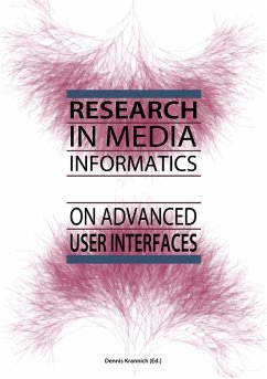 Research in Media Informatics on Advanced User Interfaces (eBook, ePUB)