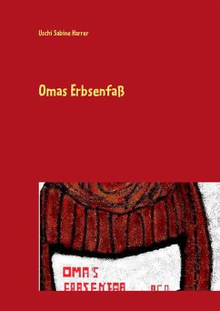 Omas Erbsenfaß (eBook, ePUB)