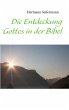 Die Entdeckung Gottes in der Bibel... - Bild 1
