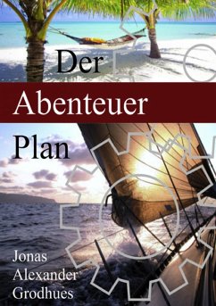 Der Abenteuer Plan (eBook, ePUB)