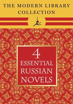 The Modern Library Collection Essential Russian Novels 4-Book Bundle (eBook, ePUB) - Tolstoy, Leo; Dostoevsky, Fyodor