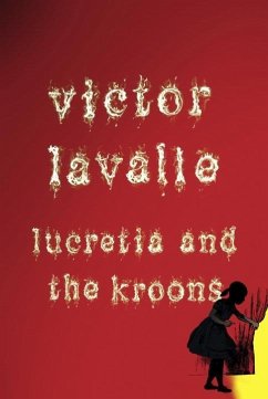 Lucretia and the Kroons (Novella) (eBook, ePUB) - Lavalle, Victor