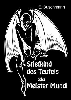Stiefkind des Teufels oder Meister Mundi (eBook, ePUB)