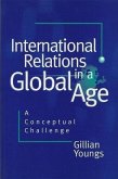 International Relations in a Global Age (eBook, ePUB) International Relations in a Global Age (eBook, ePUB)