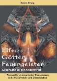 Elfen, Götter, Feuergeister (eBook, ePUB)