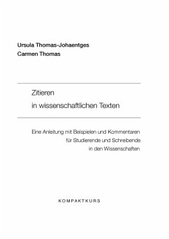 Zitieren in wissenschaftlichen Texten (eBook, ePUB) - Thomas-Johaentges, Ursula; Thomas, Carmen M.