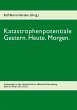 Katastrophenpotentiale - Gestern.... - Bild 1
