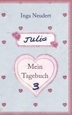 Julia - Mein Tagebuch 3 (eBook, ePUB)