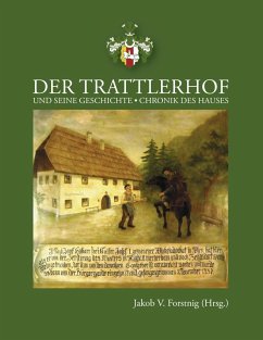 Die Geschichte des Trattlerhofes (eBook, ePUB)
