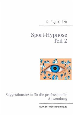 Sport-Hypnose Teil 2 (eBook, ePUB) - Eck, R. F. -J. K.