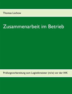 Zusammenarbeit im Betrieb (eBook, ePUB) - Lüchow, Thomas