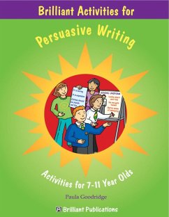 Brilliant Activities for Persuasive Writing (eBook, PDF) - Goodridge, Paula