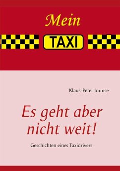 Es geht aber nicht weit! (eBook, ePUB) - Immse, Klaus-Peter Es geht aber nicht weit! (eBook, ePUB) - Immse, Klaus-Peter