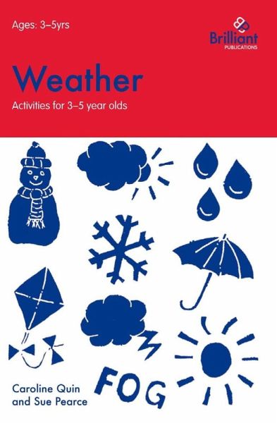 Weather (Activities for 3-5 Year Olds) (eBook, PDF) Weather (Activities for 3-5 Year Olds) (eBook, PDF)